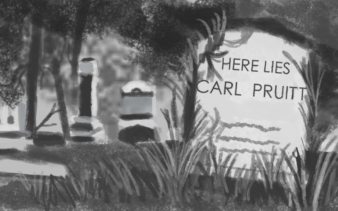 The Curse of Carl Pruitt’s Grave